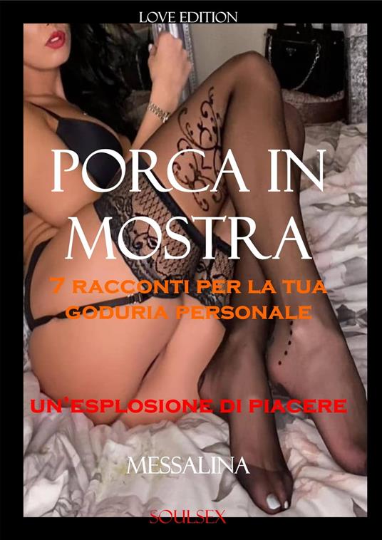 Porca in mostra - Messalina - ebook