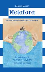 Metafora, piccola odissea moderna verso Itaca