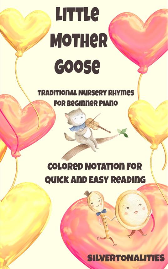Little Mother Goose for Beginner Piano - Traditional Mother Goose - ebook