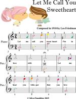 Let Me Call You Sweetheart Easiest Piano Sheet Music with Colored Notes