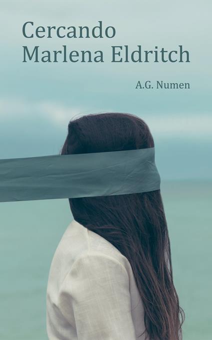 Cercando Marlena Eldritch - A. G. Numen - ebook