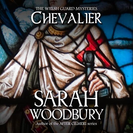 Chevalier (The Welsh Guard Mysteries)