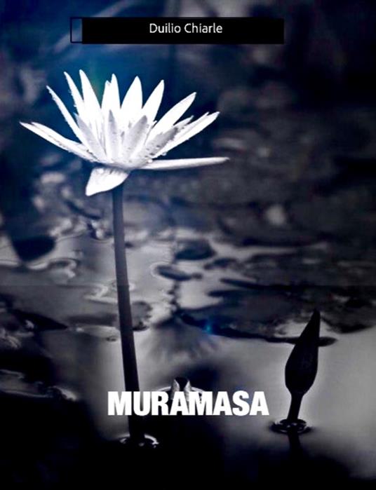 MURAMASA - Duilio Chiarle - ebook