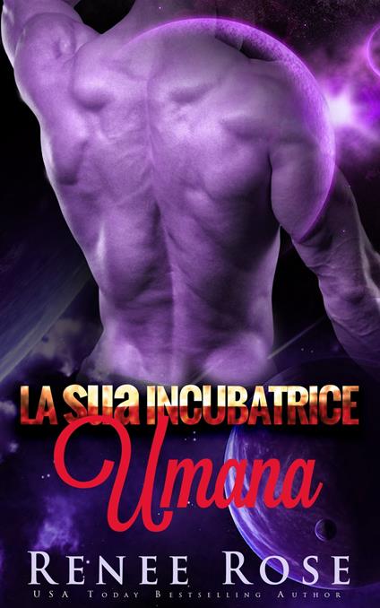La sua Incubatrice Umana - Renee Rose - ebook