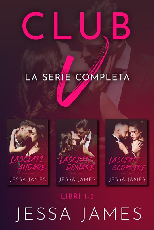 Club V - La serie completa - Jessa James - ebook