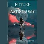 Future Astronomy