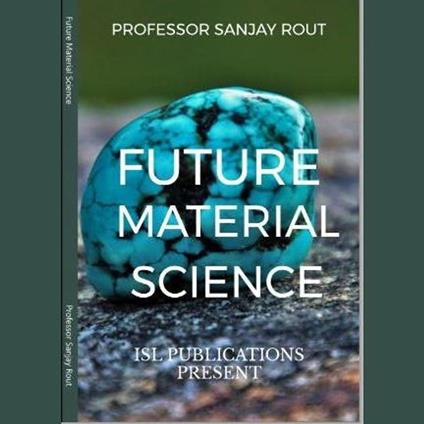 Future Material Science