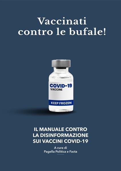 Vaccinati contro le bufale! - Pagella Politica/Facta.news - ebook