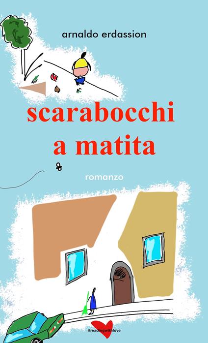 Scarabocchi a matita - Arnaldo Erdassion - ebook