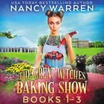 Great Witches Baking Show Cozy Mysteries Boxed Set