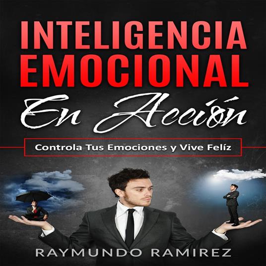 INTELIGENCIA EMOCIONAL EN ACCIÓN