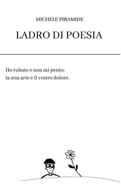 Ladro di Poesia - Michele Piramide - ebook