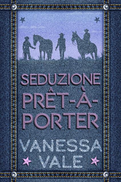 Seduzione Prêt-à-Porter - Vanessa Vale - ebook
