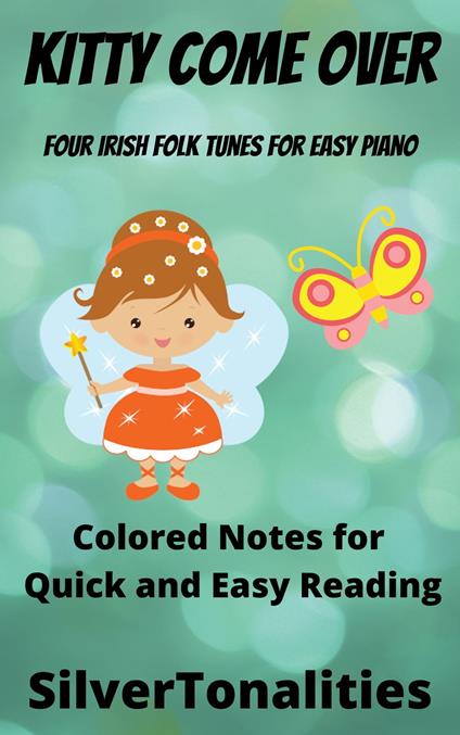 Kitty Come Over for Easy Piano - SilverTonalities - ebook