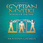 Egyptian Mystics : Seekers of The Way, 2nd edition