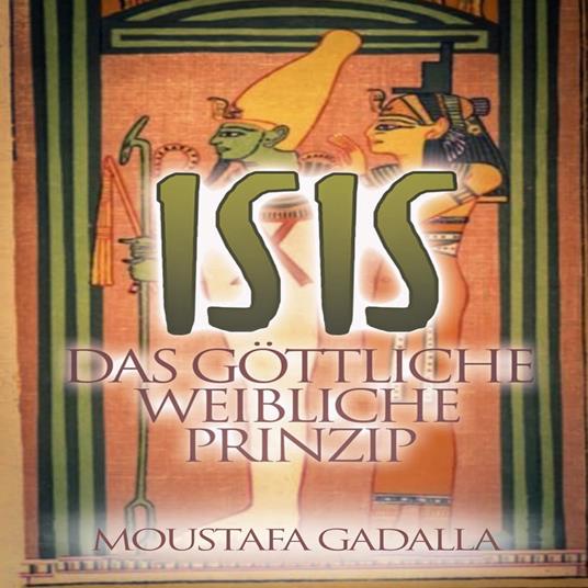 Isis – Das Göttliche Weibliche Prinzip