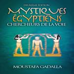 Mystiques Égyptiens : Chercheurs De La Voie