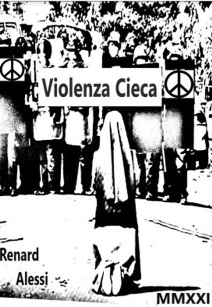 Violenza Cieca - RENARD ALESSI - ebook