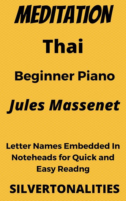 Meditation Thais Beginner Piano Sheet Music - Jules Massenet - ebook