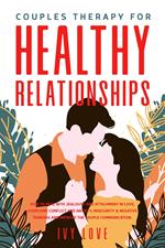 Couples’ Therapy for Healthy Relationships