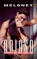 Odioso irresistibile