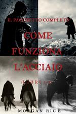 Pacchetto Come funziona l’acciaio (Libri 1-4)