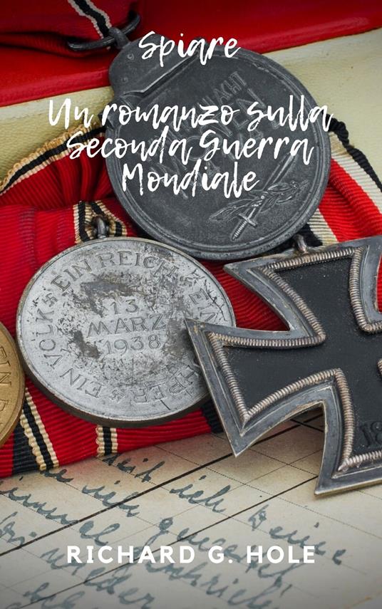 Spiare - Richard G. Hole - ebook