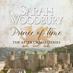 Prince of Time (The After Cilmeri Series)