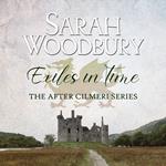 Exiles in Time (The After Cilmeri Series)