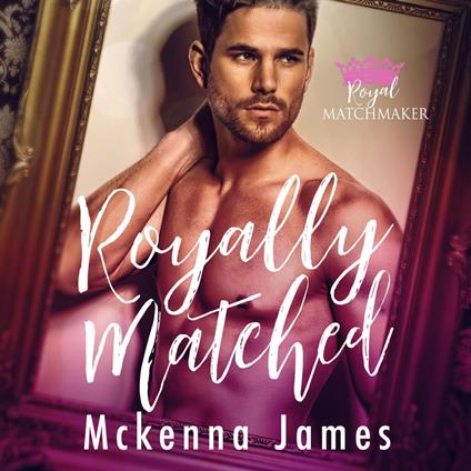 Royally Matched