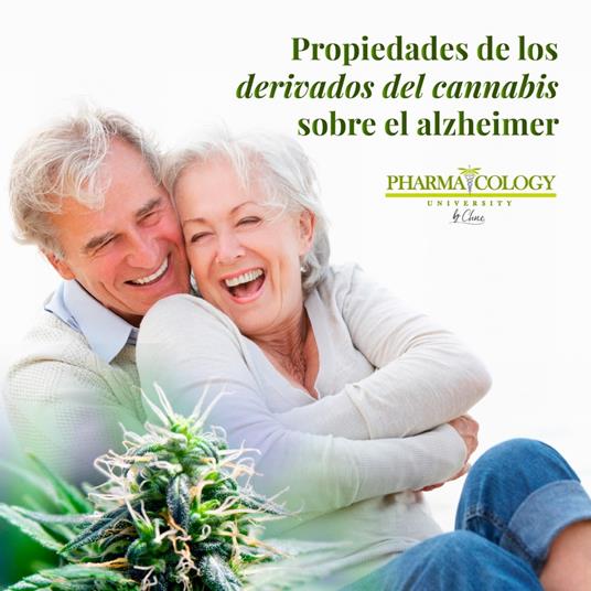Propiedades de los derivados del cannabis sobre el Alzheimer