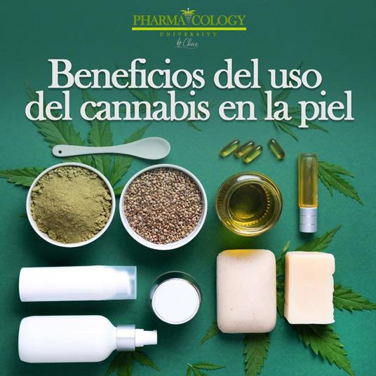 Beneficios del uso del cannabis en la piel