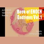 The Audiobook of ENOCH Endtimes