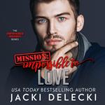 Mission: Impossible to Love