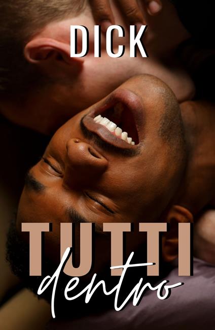 Tutti dentro - Dick - ebook