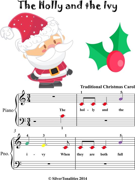 The Holly and the Ivy Beginner Piano Sheet Music with Colored Notes - Traditional Christmas Carol - ebook