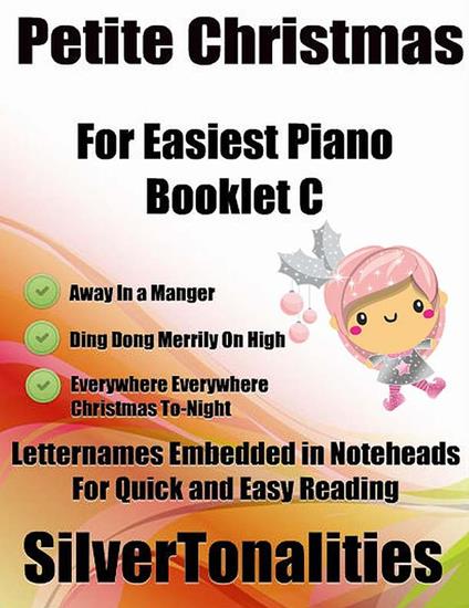 Petite Christmas for Easiest Piano Booklet C - Traditional Christmas Carols - ebook