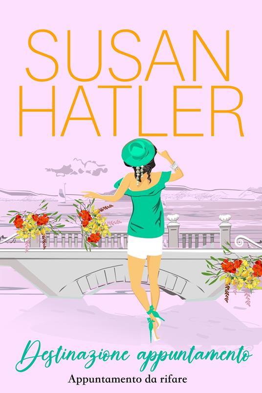 Destinazione appuntamento - Susan Hatler - ebook