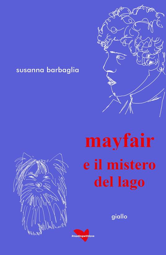 Mayfair e il mistero del lago - Susanna Barbaglia - ebook