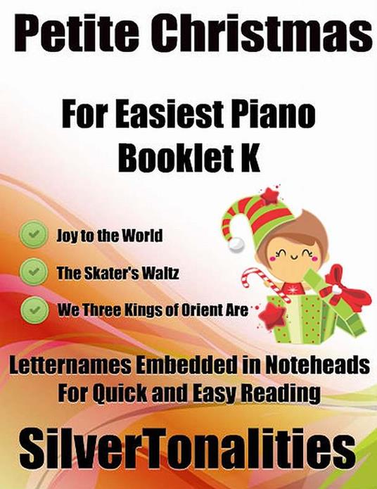 Petite Christmas for Easiest Piano Booklet K - Traditional Christmas Carols - ebook