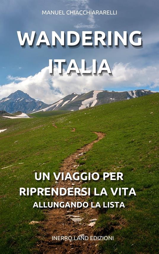 WANDERING ITALIA - Manuel Chiacchiararelli - ebook