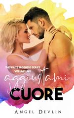 Aggiustami il Cuore