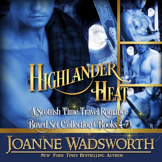 Highlander Heat: A Scottish Time Travel Romance Boxed Set Collection (Books 4-7)