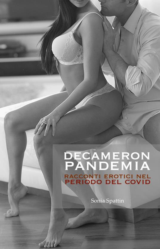 Decameron Pandemia - Sonia Spattin - ebook