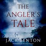 The Angler's Tale