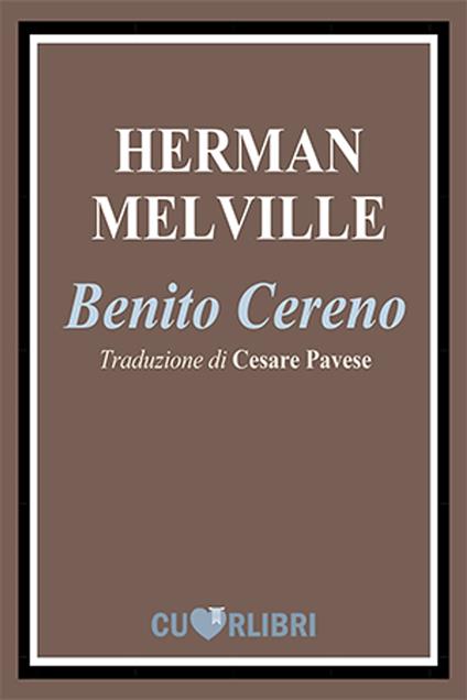 Benito Cereno - Herman Melville - ebook