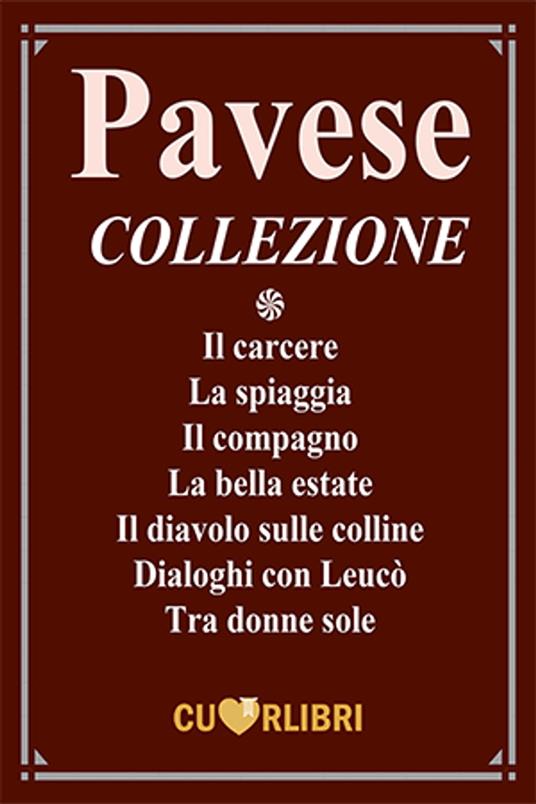 Cesare Pavese - Collezione - Cesare Pavese - ebook