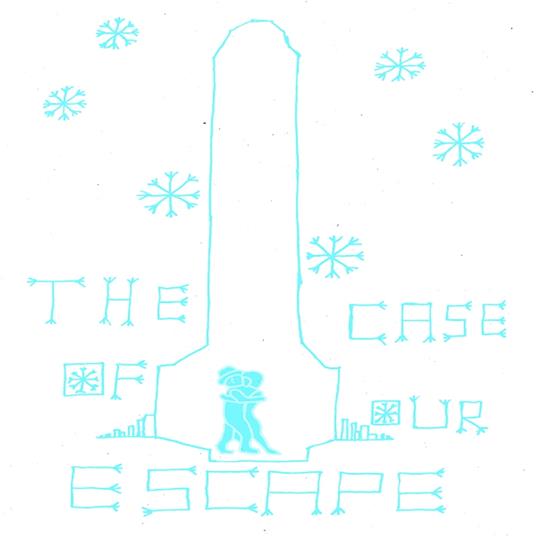The Case Of Our Escape