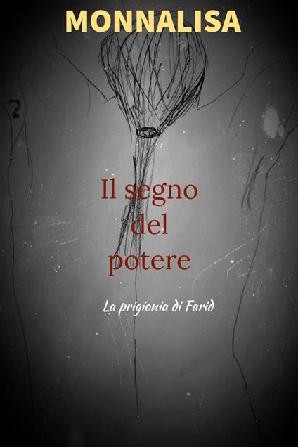 Il segno del potere - Monnalisa - ebook