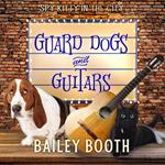 Guard Dogs and Guitars